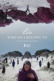 Who Do I Belong To (2024)